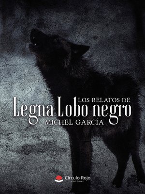 cover image of LOS RELATOS DE LEGNA LOBO NEGRO
